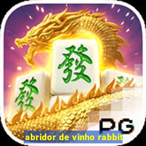 abridor de vinho rabbit